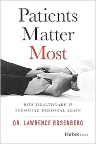 Patients Matter Most: How Healthcare Is Becoming Personal Again (EPUB)