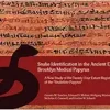 Snake Identification in the Ancient Egyptian Brooklyn Medical Papyrus: A New Study of the Twenty-Four Extant Registers of the ‘Snakebite Papyrus’ (Original PDF from Publisher)
