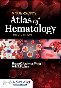 Anderson’s Atlas of Hematology, 3rd Edition (Original PDF from Publisher)