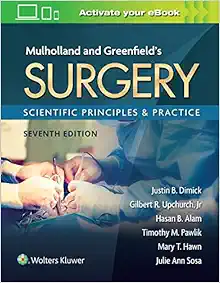 Mulholland & Greenfield’s Surgery: Scientific Principles and Practice, 7th Edition (Original PDF from Publisher)