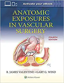 Anatomic Exposures in Vascular Surgery 4e (EPUB + Converted PDF)