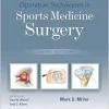 Operative Techniques in Sports Medicine Surgery, 3rd Edition (Original PDF from Publisher)