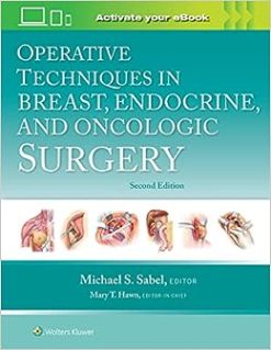 Operative Techniques in Breast, Endocrine, and Oncologic Surgery, 2nd Edition (EPUB)