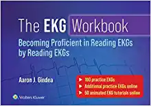 The EKG Workbook: Becoming Proficient in Reading EKGs by Reading EKGs (EPUB)