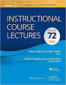 Instructional Course Lectures: Volume 72 (AAOS – American Academy of Orthopaedic Surgeons) (Original PDF from Publisher)