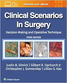 Clinical Scenarios in Surgery: Decision Making and Operative Technique, 3rd edition (EPUB + Converted PDF)