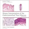 Biopsy Interpretation of the Gastrointestinal Tract Mucosa Volume 1: Non-Neoplastic, 4ed (EPUB + Converted PDF)