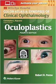 Oculoplastics: Color Atlas and Synopsis of Clinical Ophthalmology (Wills Eye Institute Atlas Series), 4ed (EPUB + Converted PDF)