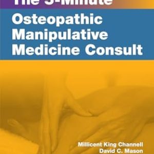 5 Minute Osteopathic Manipulative Medicine Consult (The 5-Minute Consult Series), 3rd edition (EPUB)