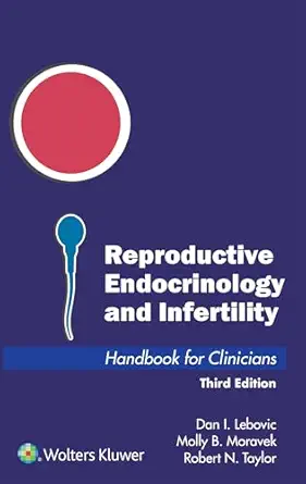 Reproductive Endocrinology and Infertility: Handbook for Clinicians, 3rd Edition (EPUB)
