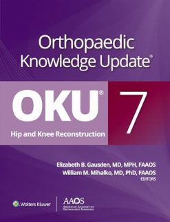 Orthopaedic Knowledge Update: Hip and Knee Reconstruction 7 (EPUB)