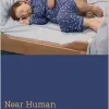 Near Human: Border Zones of Species, Life, and Belonging (Medical Anthropology) (Original PDF from Publisher)