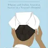 Importing Care, Faithful Service: Filipino and Indian American Nurses at a Veterans Hospital (Critical Issues in Health and Medicine) (Original PDF from Publisher)