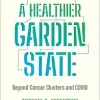 Toward a Healthier Garden State: Beyond Cancer Clusters and COVID (Original PDF from Publisher)