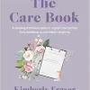 The Care Book: A Planning & Resource Guide to Support Your Journey from Accidental to Intentional Caregiving (EPUB)