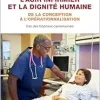L’agir infirmier et la dignité humaine: De la conception à l’opérationnalisation Cas des hôpitaux camerounais Cas des hôpitaux camerounais (French Edition) (Original PDF from Publisher)