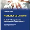 Promotion de la santé: De l’intérêt d’un partenariat interdisciplinaire socio-sanitaire (French Edition) (EPUB)