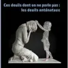 Ces deuils dont on ne parle pas : les deuils anténataux (French Edition) (Original PDF from Publisher)