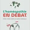 L’homéopathie en débat: Public, monde médical et sphère médiatique (French Edition) (EPUB)