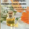 Cosmétiques : Histoire et faces cachées: Du soin de peau au soin de soi (French Edition) (Original PDF from Publisher)