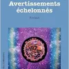 Avertissements échelonnés (French Edition) (Original PDF from Publisher)