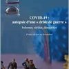 COVID-19 : autopsie d’une drôle de guerre””: Informer, vérifier, démystifier (French Edition) (Original PDF from Publisher)