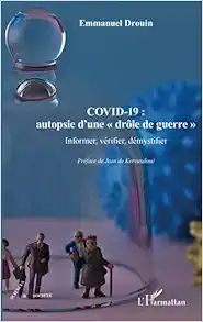 COVID-19 : autopsie d’une drôle de guerre””: Informer, vérifier, démystifier (French Edition) (EPUB)