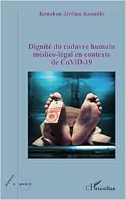 Dignité du cadavre humain médico-légal en contexte CoViD-19 (French Edition) (EPUB)