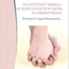 Vie affective et sexuelle de l’adolescent en situation de handicap mental: À travers le regard des parents… (French Edition) (EPUB)