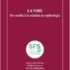 La voix: Du souffle à la relation en sophrologie (French Edition) (EPUB)