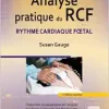 Analyse pratique du RCF: Rythme cardiaque foetal, 2nd Edition (Original PDF from Publisher)