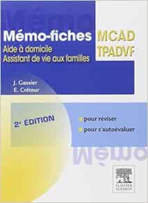 Mémo-fiches MCAD/TPADVF: Aide à domicile – Assistant de vie aux familles, 2nd Edition (Original PDF from Publisher)