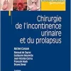 Chirurgie de l’incontinence urinaire et du prolapsus, 2nd Edition (True PDF from Publisher)