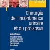 Chirurgie de l’incontinence urinaire et du prolapsus, 2nd Edition (True PDF From Publisher)