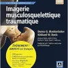 Imagerie musculosquelettique traumatique (Original PDF from Publisher)
