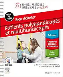 Bien débuter. Patients polyhandicapés et multihandicapés (Original PDF from Publisher)
