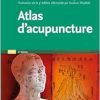 Atlas d’acupuncture (French Edition), 2nd Edition (Original PDF from Publisher)
