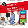 Bien débuter – La relation soignant-soigné (Original PDF from Publisher)
