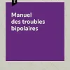 Manuel des troubles bipolaires (True PDF from Publisher)