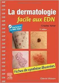 La dermatologie facile aux EDN: Fiches de synthèse illustrées, 2nd edition (Original PDF from Publisher)