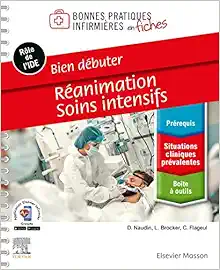 Bien débuter – Réanimation-Soins intensifs (Original PDF from Publisher)