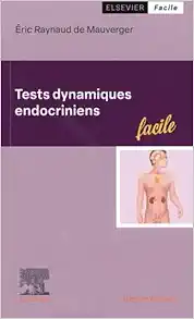 Tests dynamiques endocriniens (French Edition) (True PDF from Publisher)