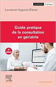 Guide pratique de la consultation en gériatrie, 4th Edition (True PDF from Publisher)