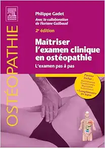 Maîtriser l’examen clinique en ostéopathie: L’examen pas à pas (French Edition), 2nd Edition (True PDF from Publisher)