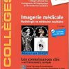 Imagerie médicale: Radiologie et médecine nucléaire. Réussir son DFASM – Connaissances clés (Original PDF from Publisher)