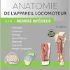 Anatomie de l’appareil locomoteur – Tome 1. Membre inférieur, 4th Edition (French Edition) (True PDF from Publisher)