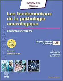 Les fondamentaux de la pathologie neurologique: Enseignement intégré (Original PDF from Publisher)