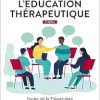 Pratiquer l’éducation thérapeutique, 2nd Edition (French Edition) (True PDF from Publisher)