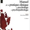 Manuel de la pratique clinique en psychologie et psychopathologie, 2nd Edition (Original PDF from Publisher)