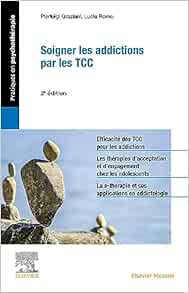 Soigner les addictions par les TCC, 2nd Edition (Original PDF from Publisher)